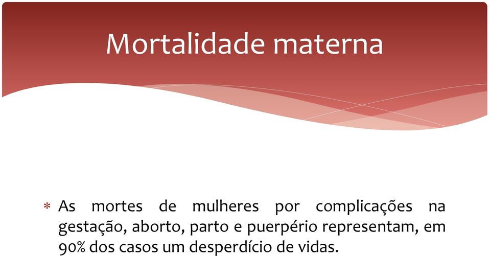 gestação, aborto, parto e puerpério