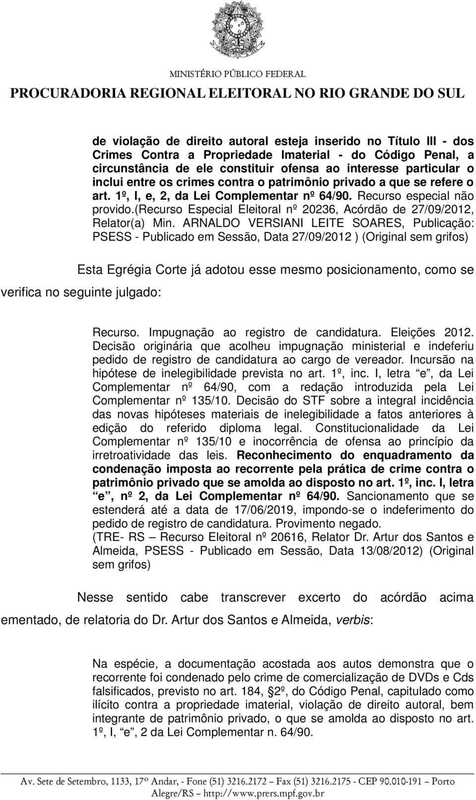 (recurso Especial Eleitoral nº 20236, Acórdão de 27/09/2012, Relator(a) Min.