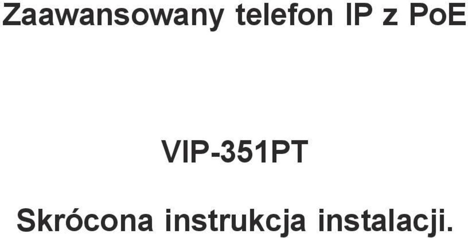 VIP-351PT