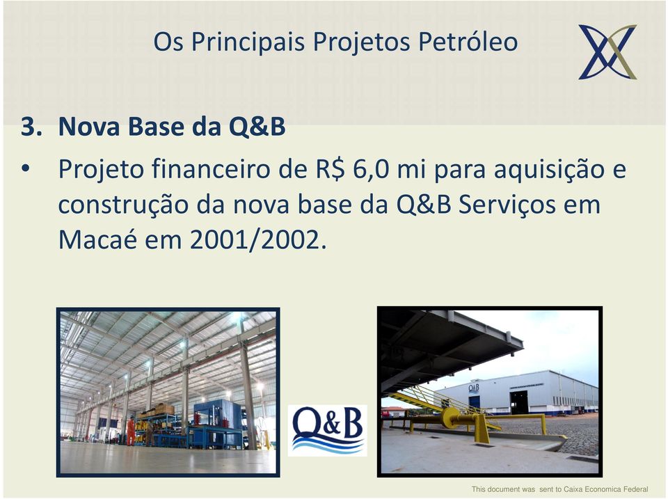 R$ 6,0 mi para aquisição e construção da