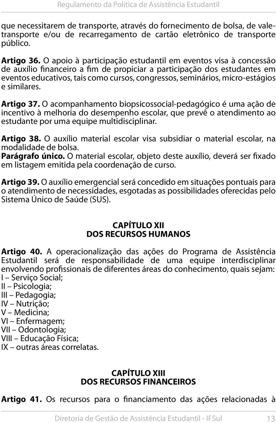 micro-estágios e similares. Artigo 37.