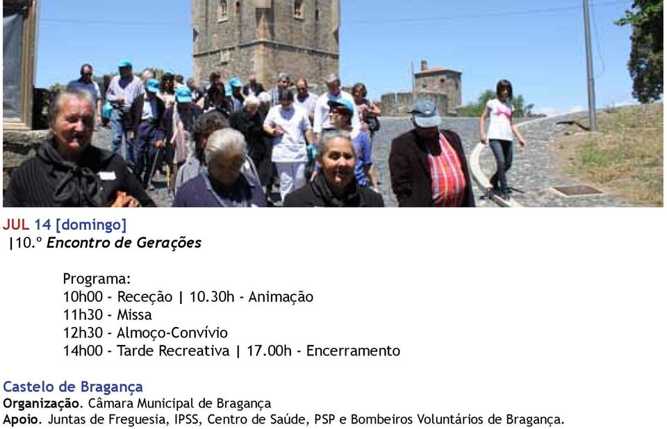 00h - Encerramento Castelo de Bragança Organização.