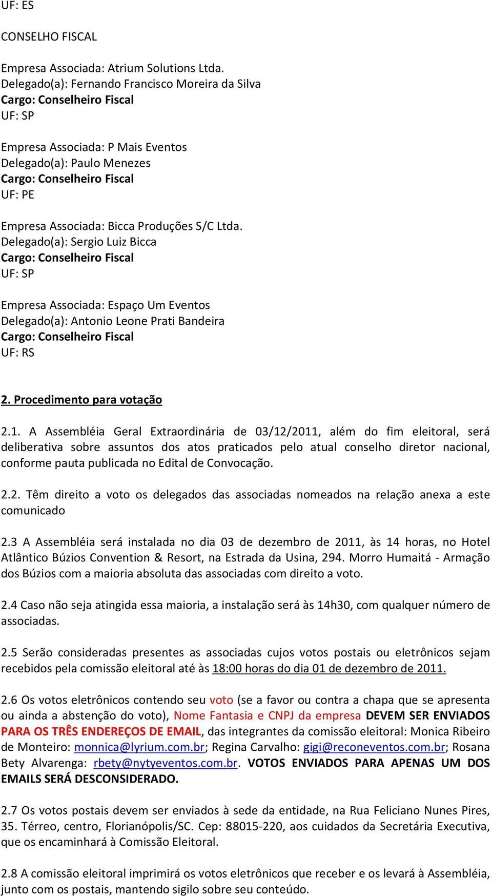 Bicca Produções S/C Ltda.