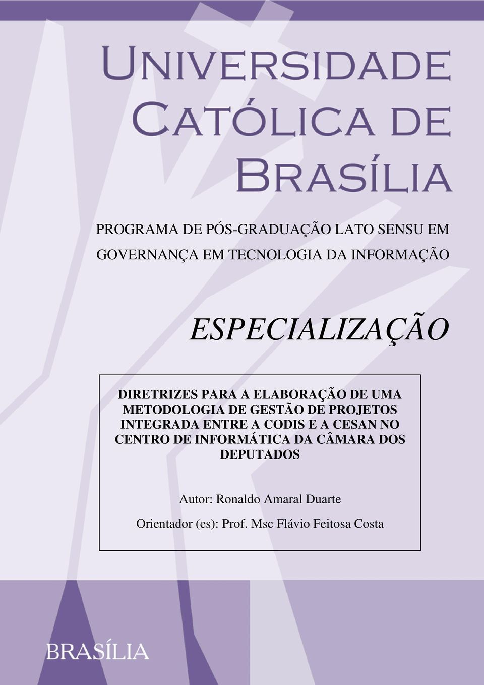 PROJETOS INTEGRADA ENTRE A CODIS E A CESAN NO CENTRO DE INFORMÁTICA DA CÂMARA