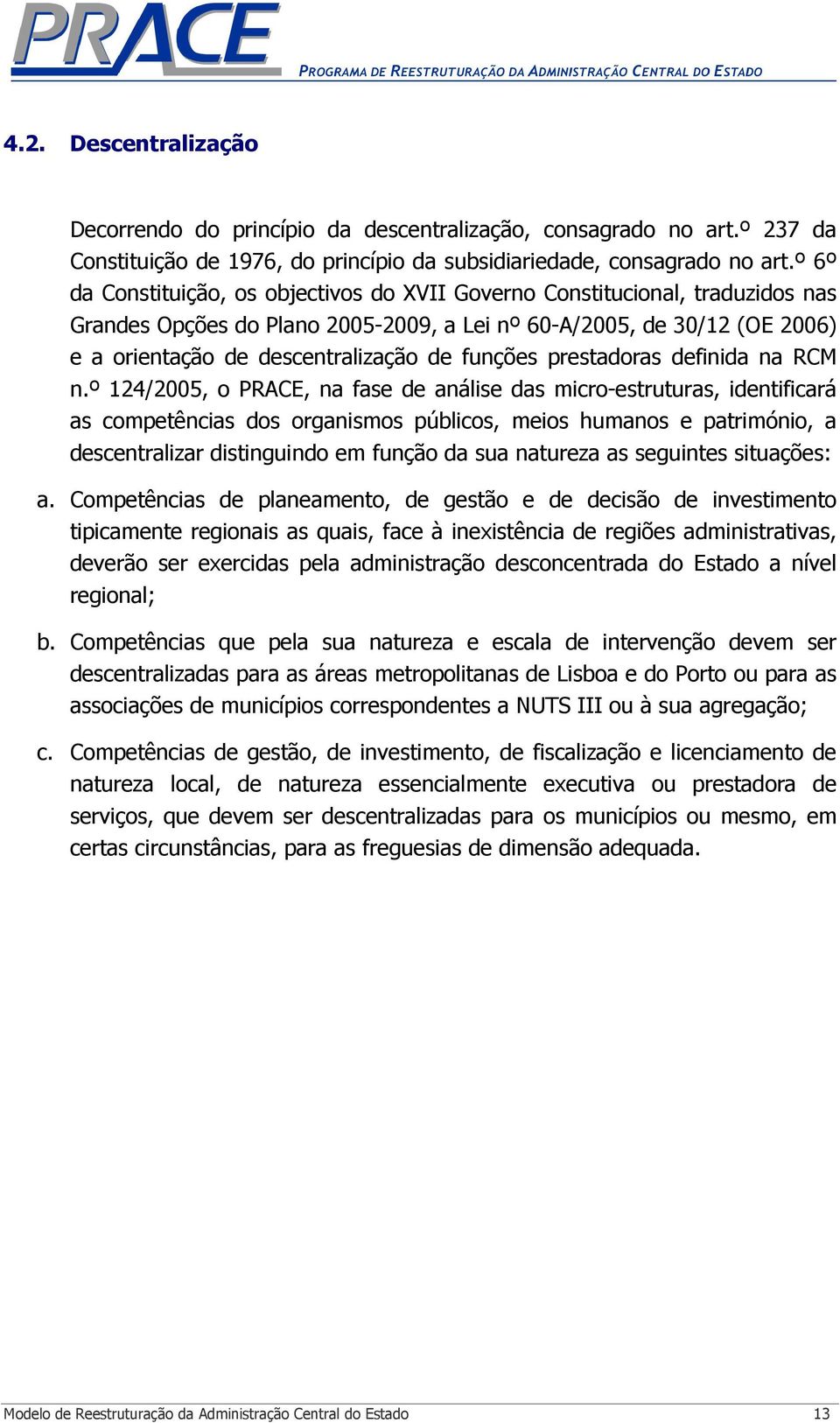 funções prestadoras definida na RCM n.