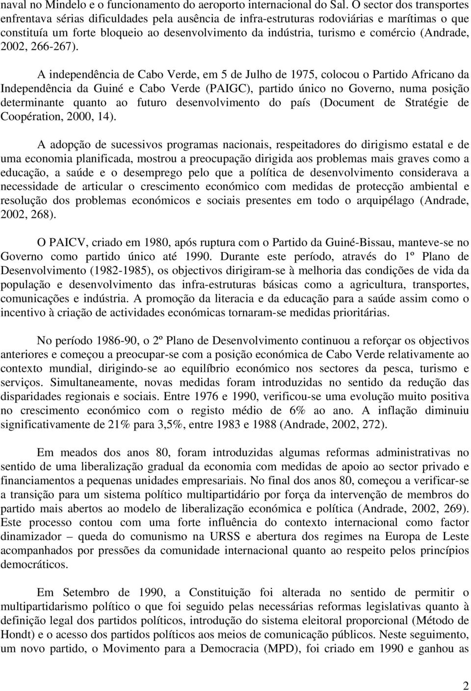 comércio (Andrade, 2002, 266-267).