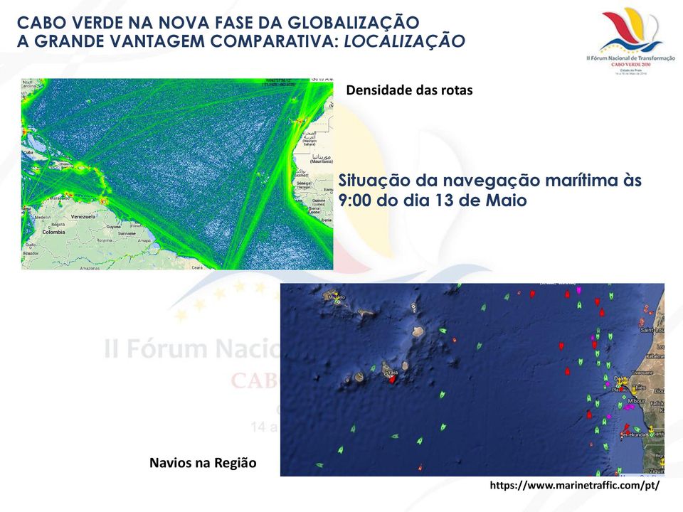 rotas Situação da navegação marítima às 9:00 do dia