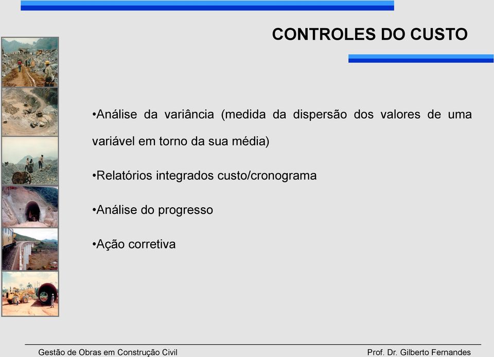 variável em torno da sua média) Relatórios