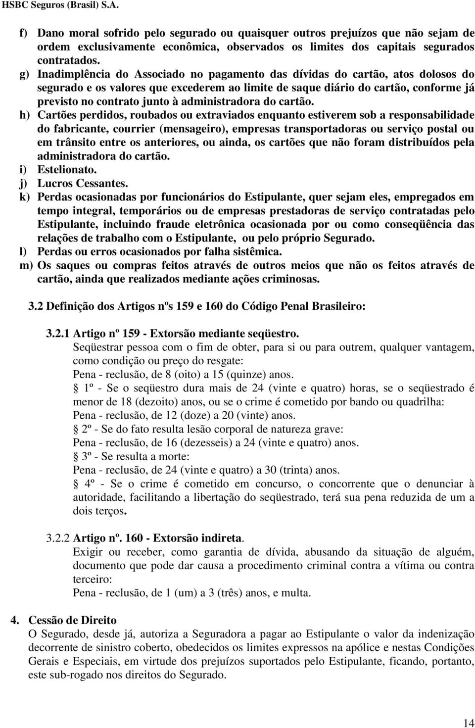 administradora do cartão.