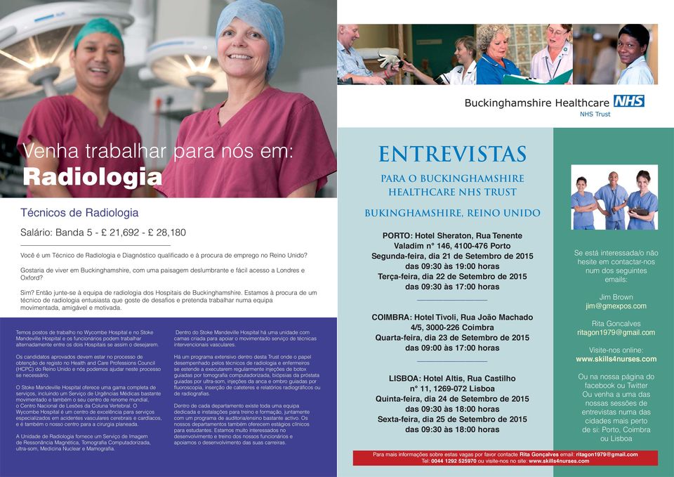 Estamos à procura de um técnico de radiologia entusiasta que goste de desafios e pretenda trabalhar numa equipa movimentada, amigável e motivada.