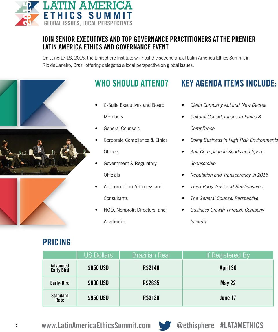 KEY AGENDA ITEMS INCLUDE: C-Suite Executives and Board Members General Counsels Corporate Compliance & Ethics Officers Government & Regulatory Officials Anticorruption Attorneys and Consultants NGO,