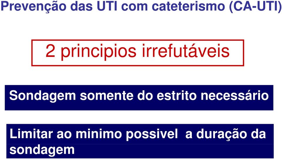 Sondagem somente do estrito necessário