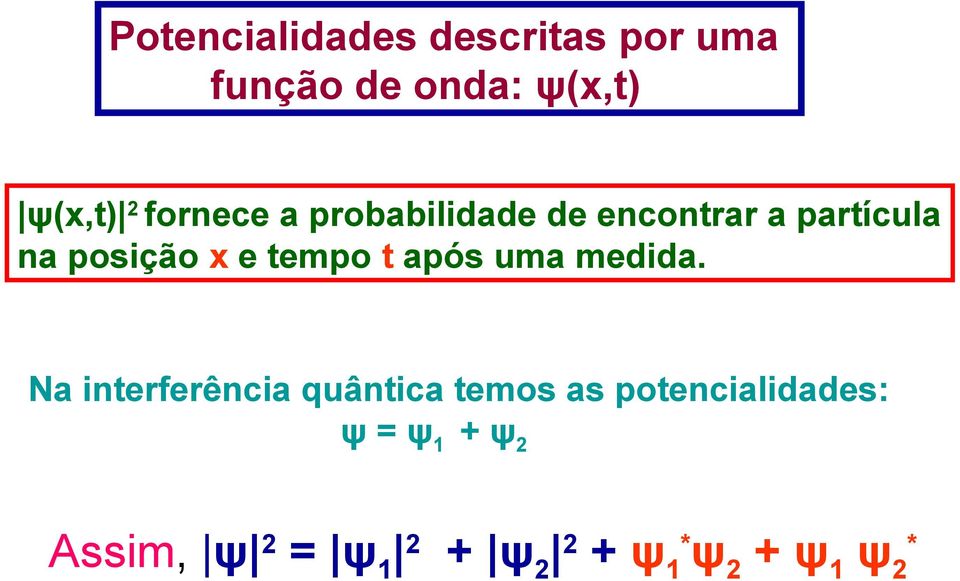 tempo t após uma medida.