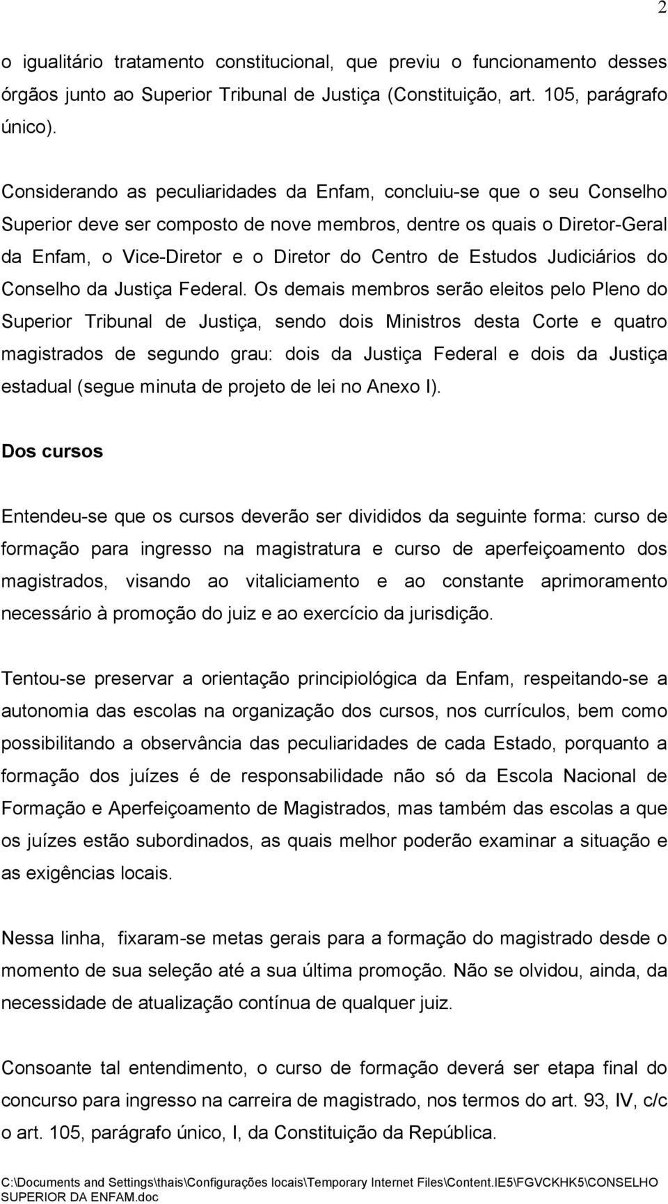 Estudos Judiciários do Conselho da Justiça Federal.