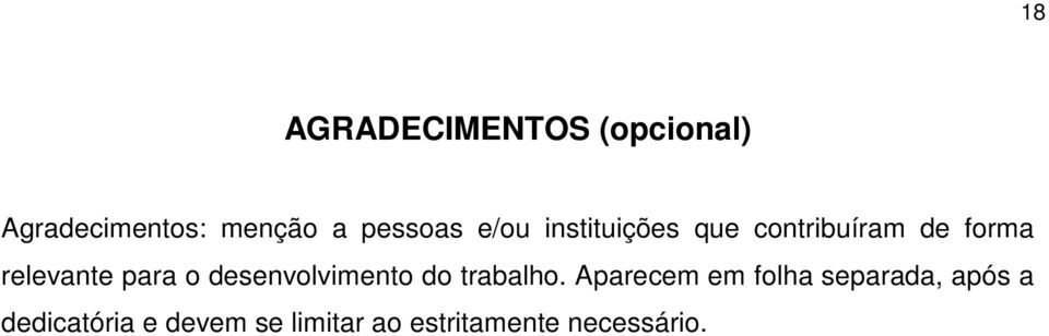 desenvolvimento do trabalho.