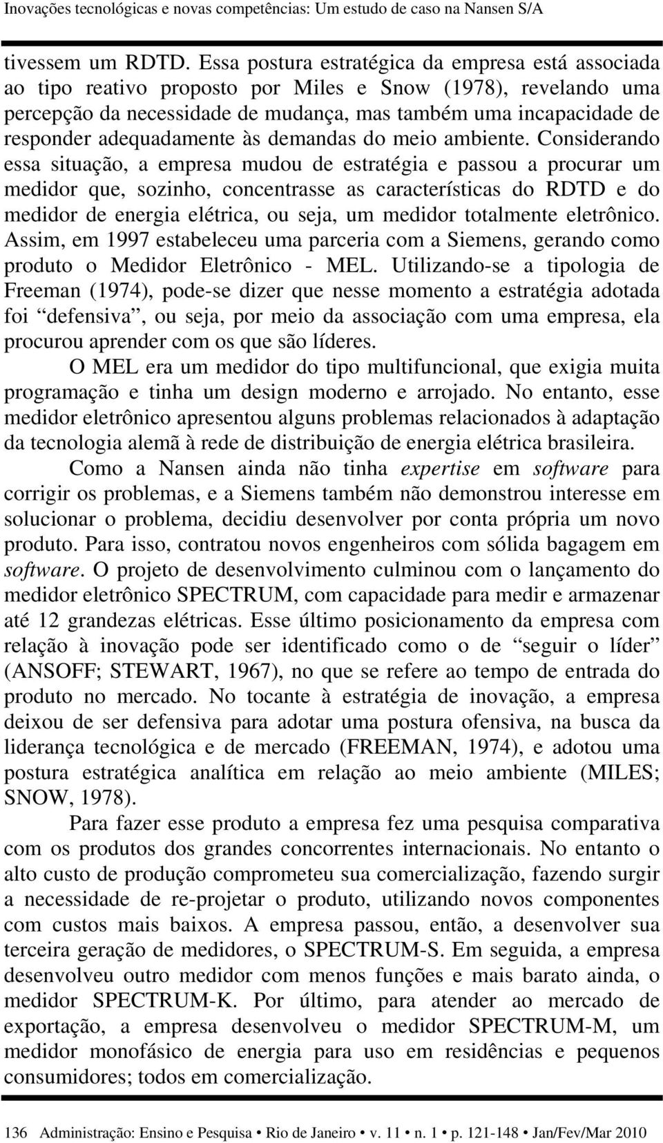 adequadamente às demandas do meio ambiente.