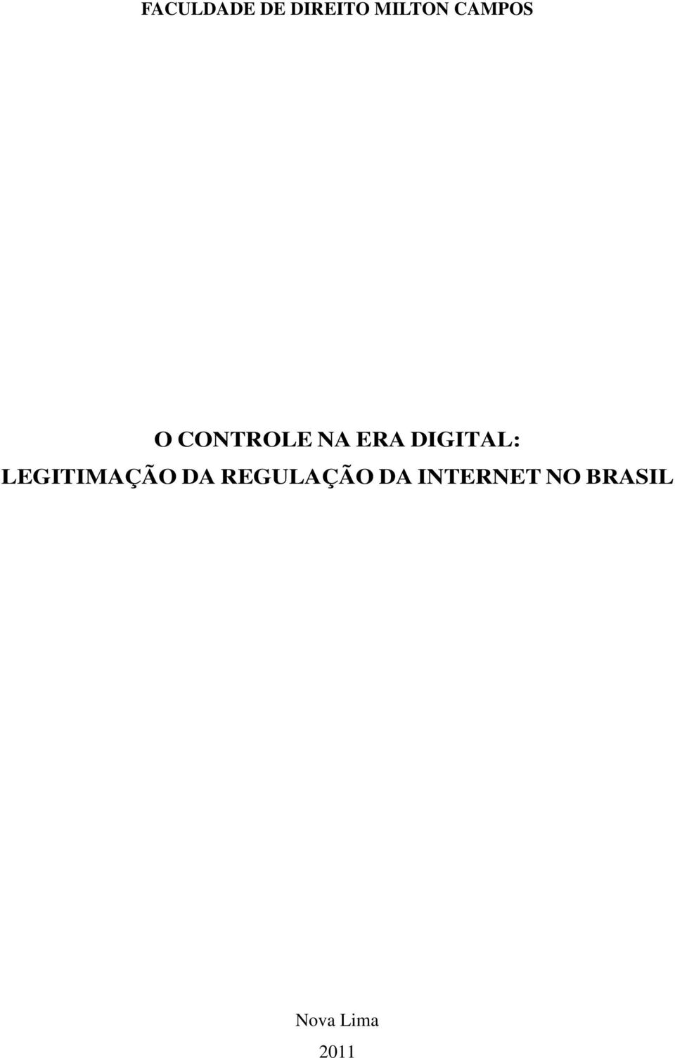 DIGITAL: LEGITIMAÇÃO DA