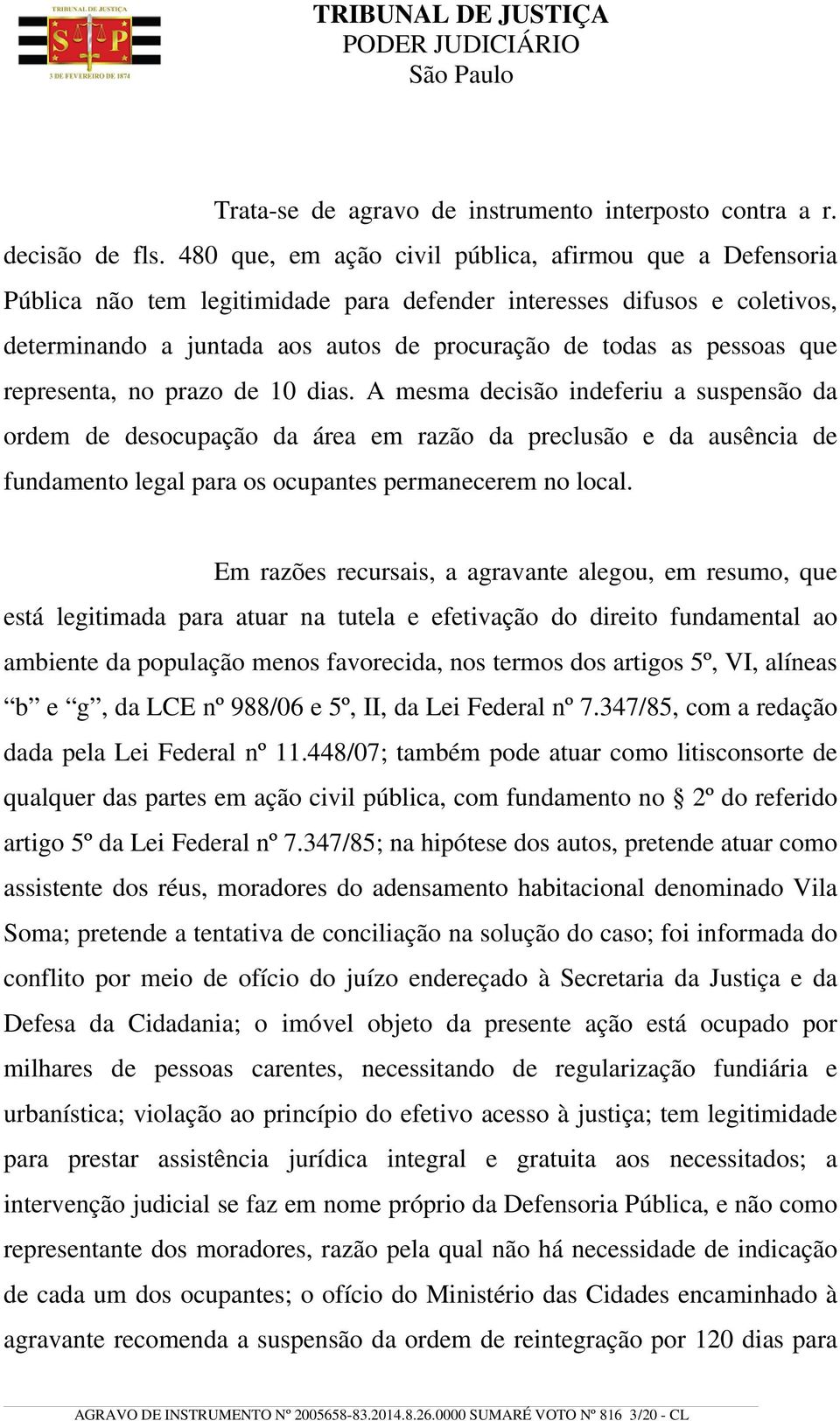 que representa, no prazo de 10 dias.