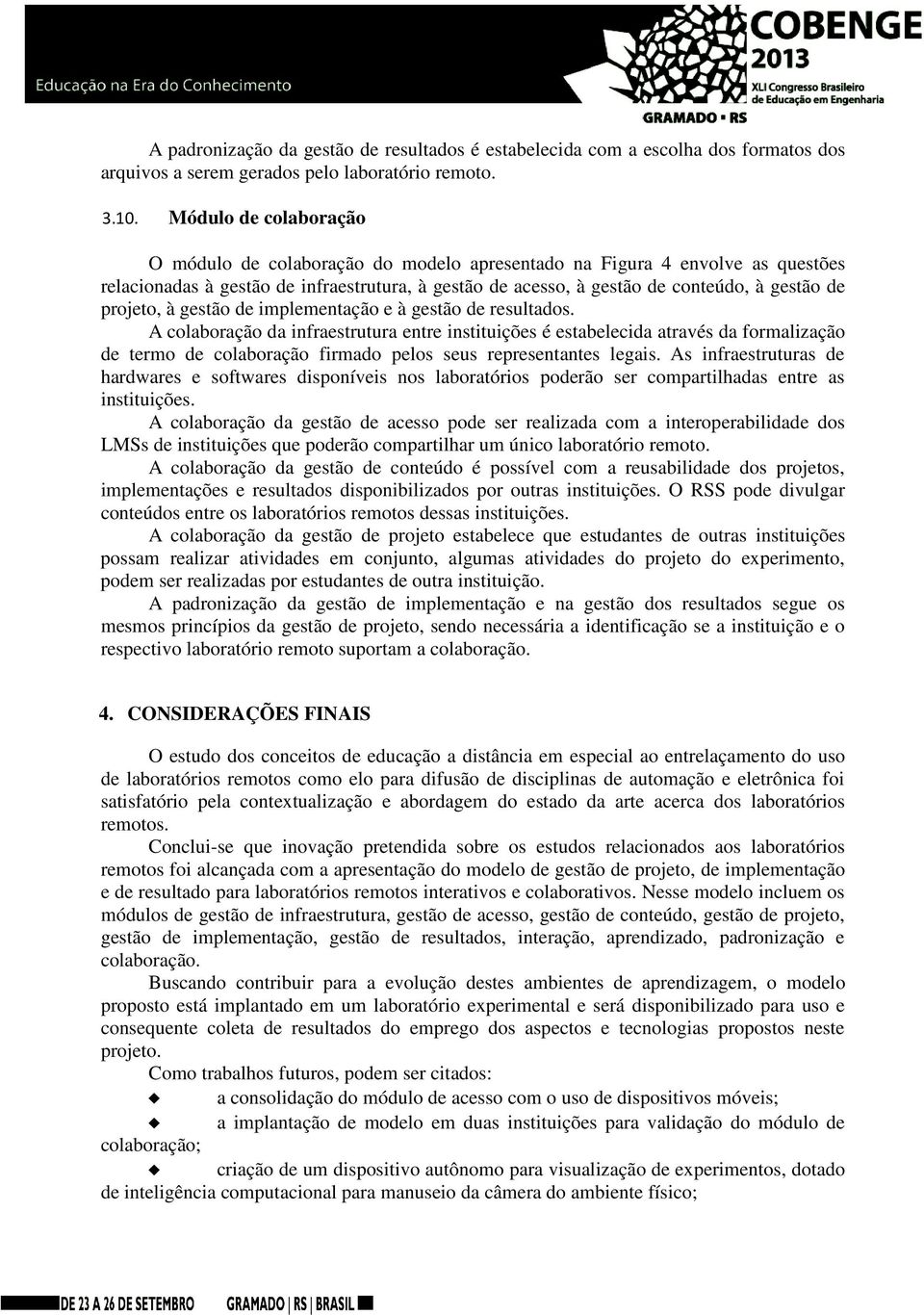 projeto, à gestão de implementação e à gestão de resultados.