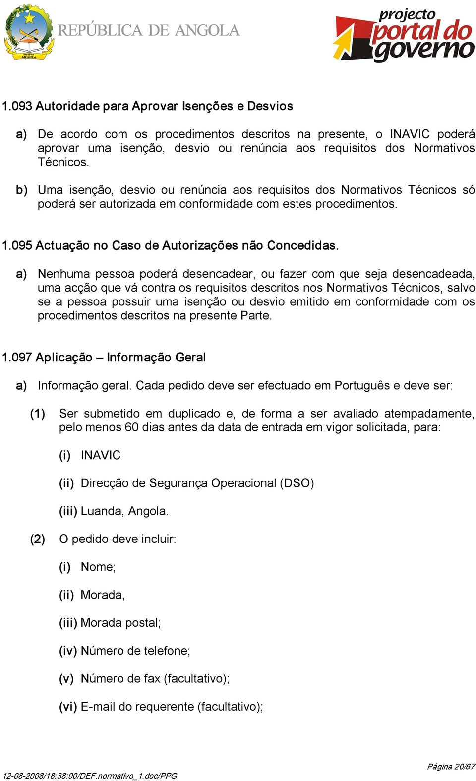 095 Actuação no Caso de Autorizações não Concedidas.