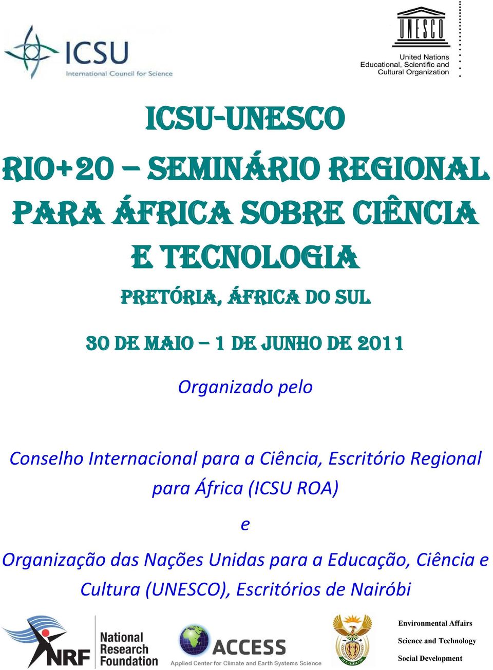 Escritório Regional para África (ICSU ROA) e Organização das Nações Unidas para a Educação,