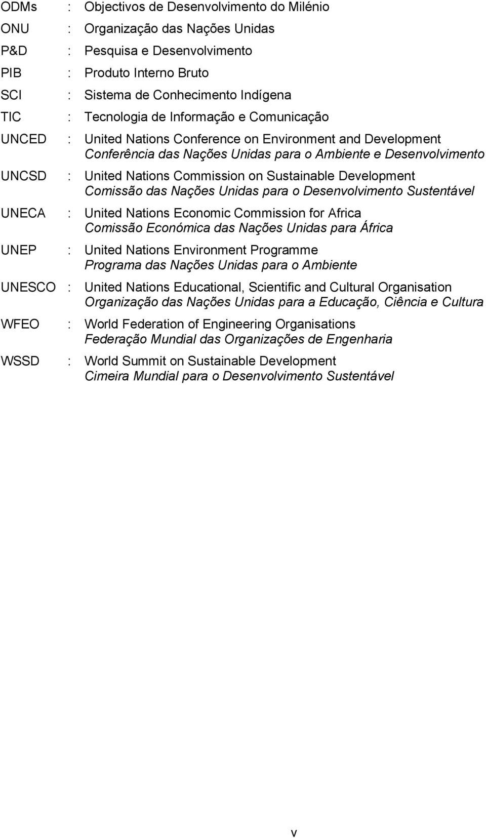 Nations Commission on Sustainable Development Comissão das Nações Unidas para o Desenvolvimento Sustentável : United Nations Economic Commission for Africa Comissão Económica das Nações Unidas para