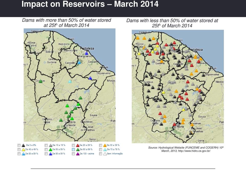 water stored at 25t h of March 2014 Source: Hydrological