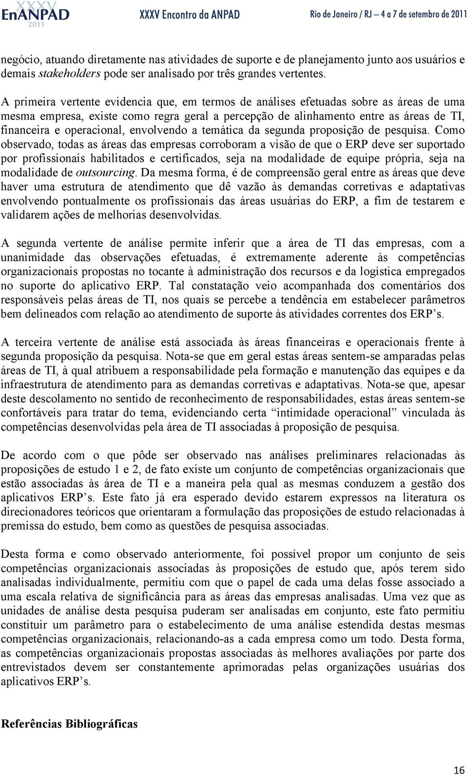 operacional, envolvendo a temática da segunda proposição de pesquisa.