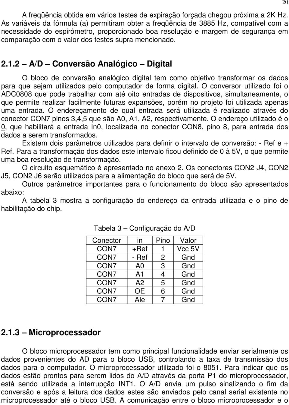 testes supra mencionado. 20 2.1.