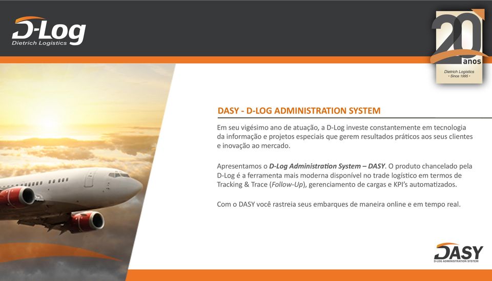 Apresentamos o D- Log Administra0on System DASY.