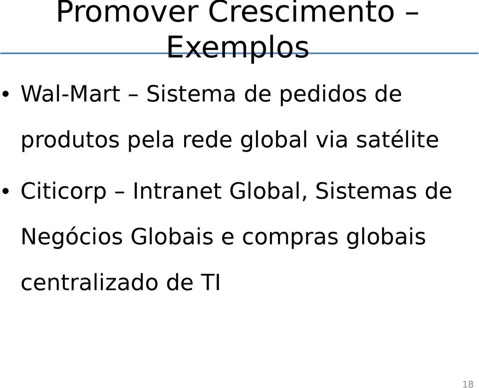 satélite Citicorp Intranet Global, Sistemas de