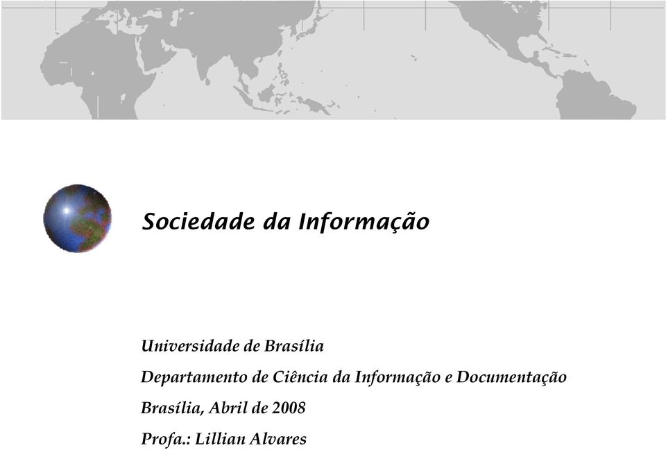 da Informação e Documentação