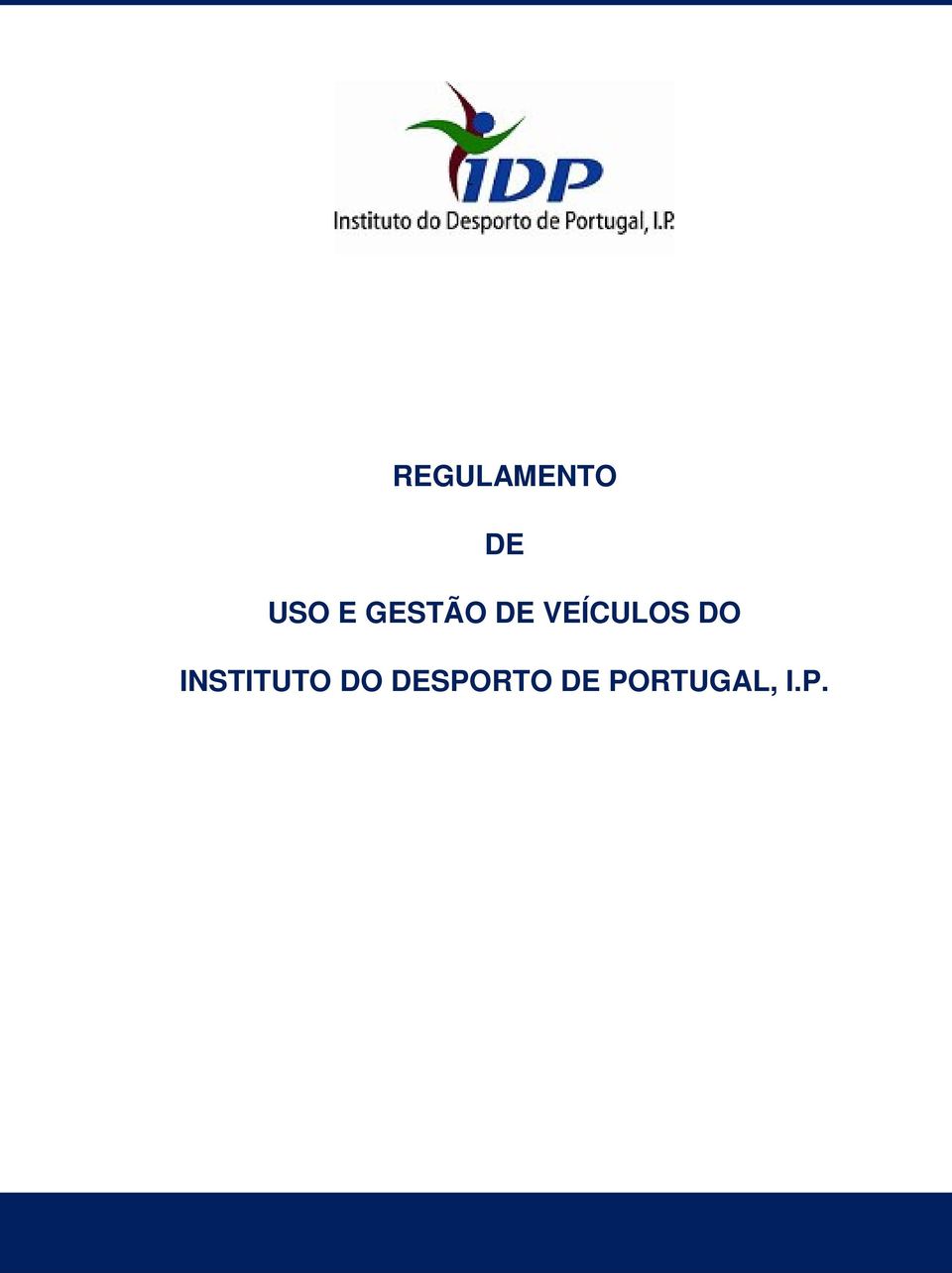 DO INSTITUTO DO