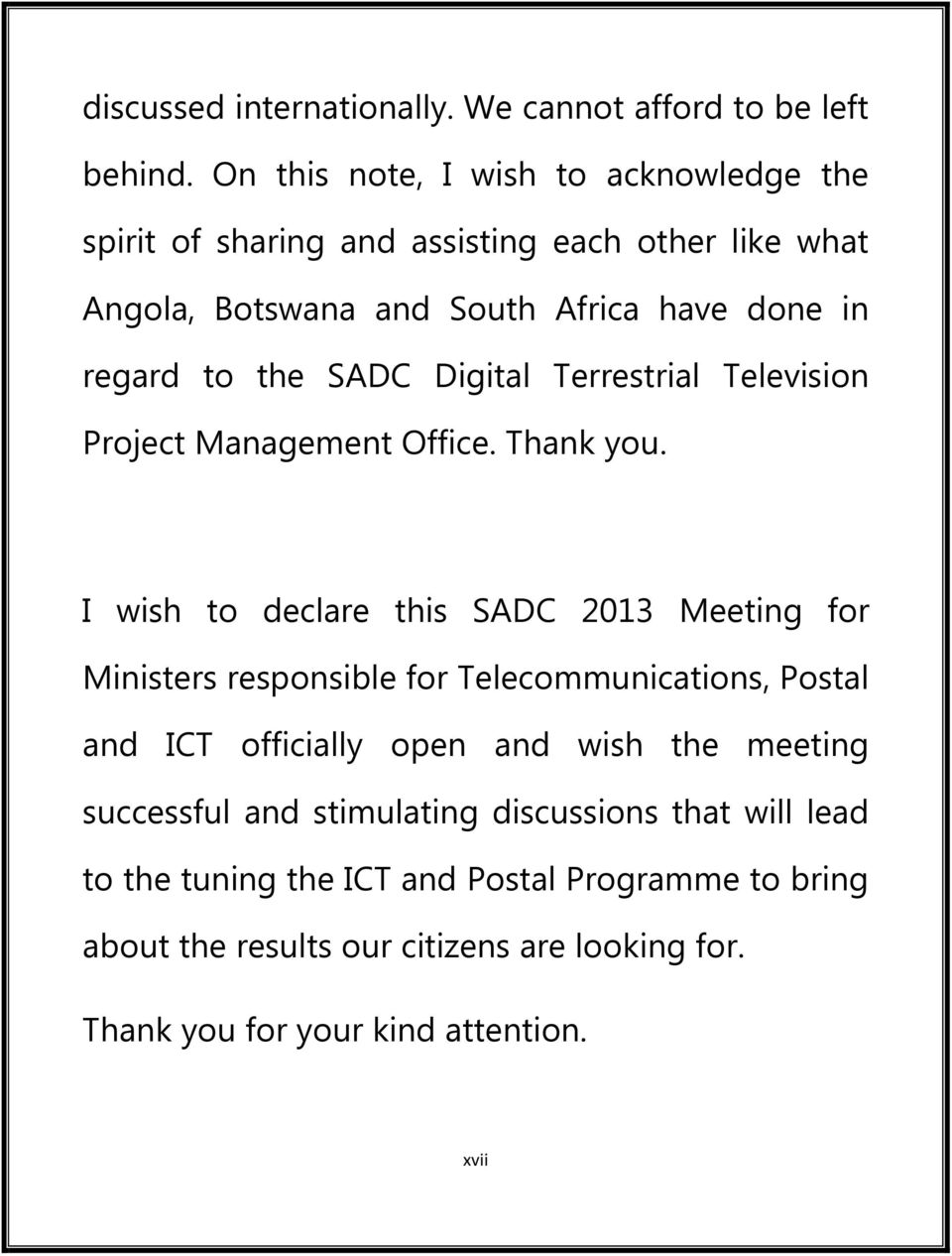 SADC Digital Terrestrial Television Project Management Office. Thank you.