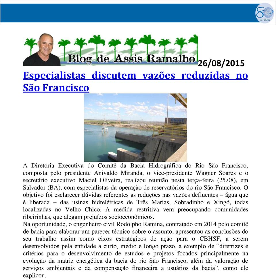 08), em Salvador (BA), com especialistas da operação de reservatórios do rio São Francisco.