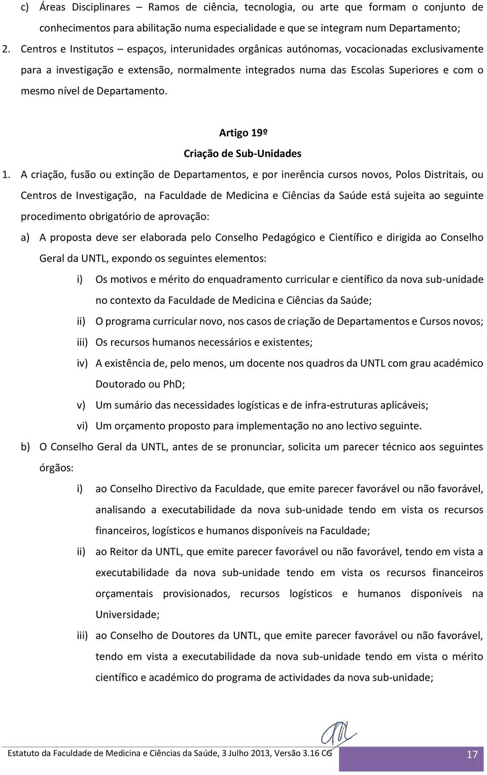 Departamento. Artigo 19º Criação de Sub-Unidades 1.