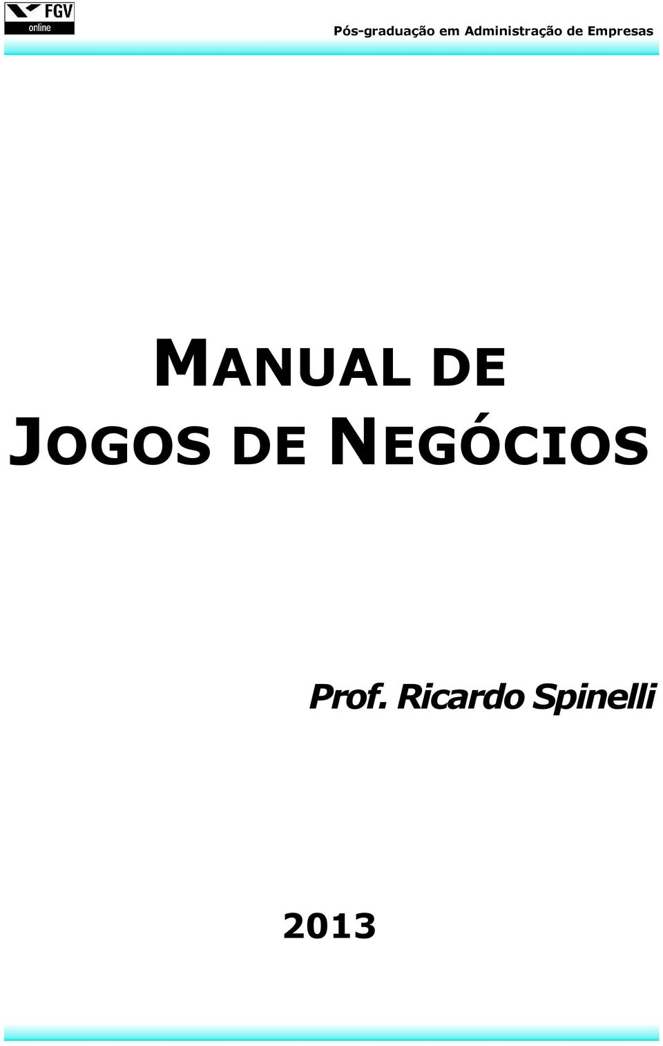 Empresas MANUAL DE JOGOS