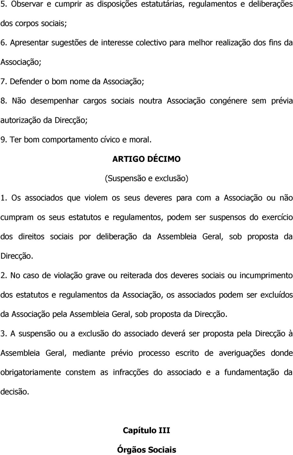 ARTIGO DÉCIMO (Suspensão e exclusão) 1.