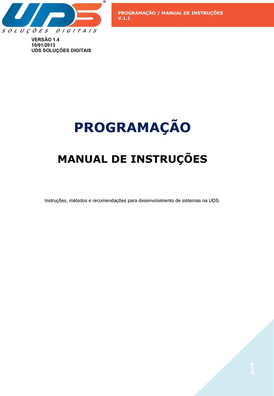 PROGRAMAÇÃO MANUAL DE INSTRUÇÕES