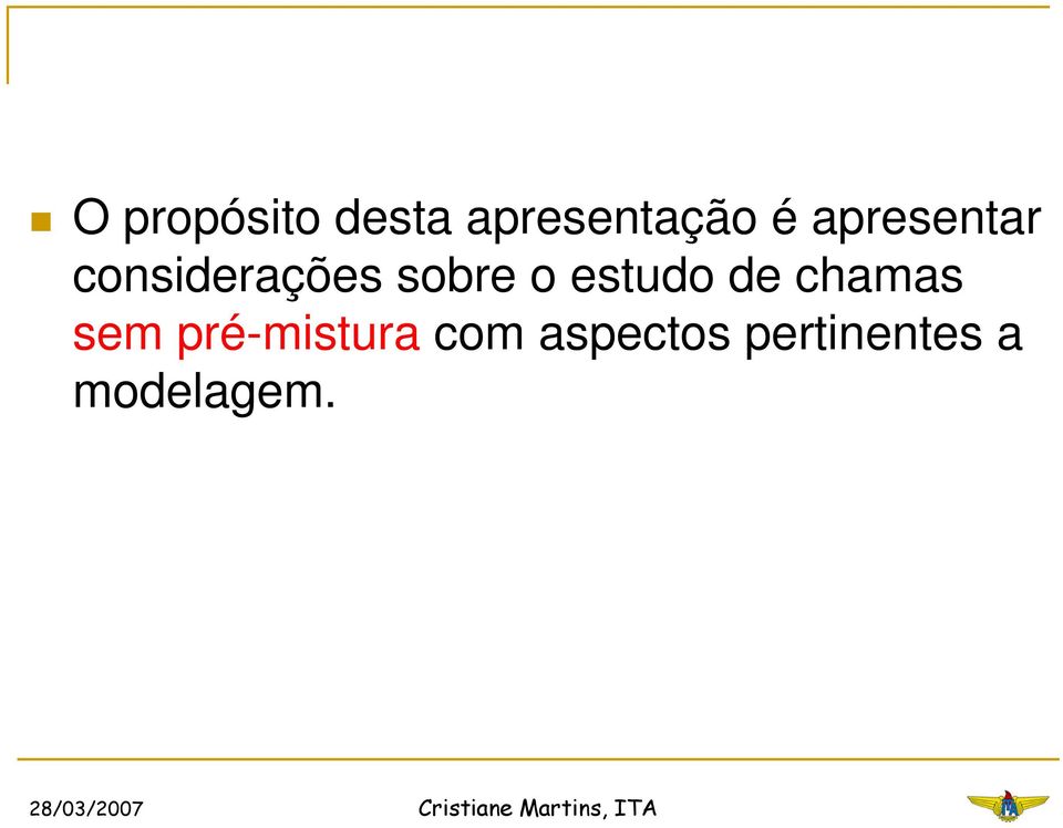 estudo de chamas sem pré-mistura