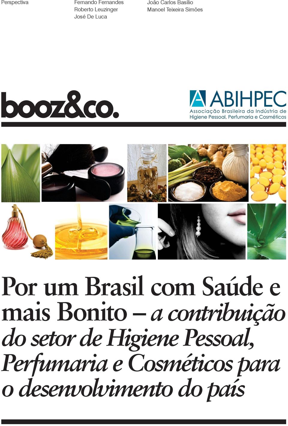 Brasil com Saúde e mais Bonito a contribuição do setor de