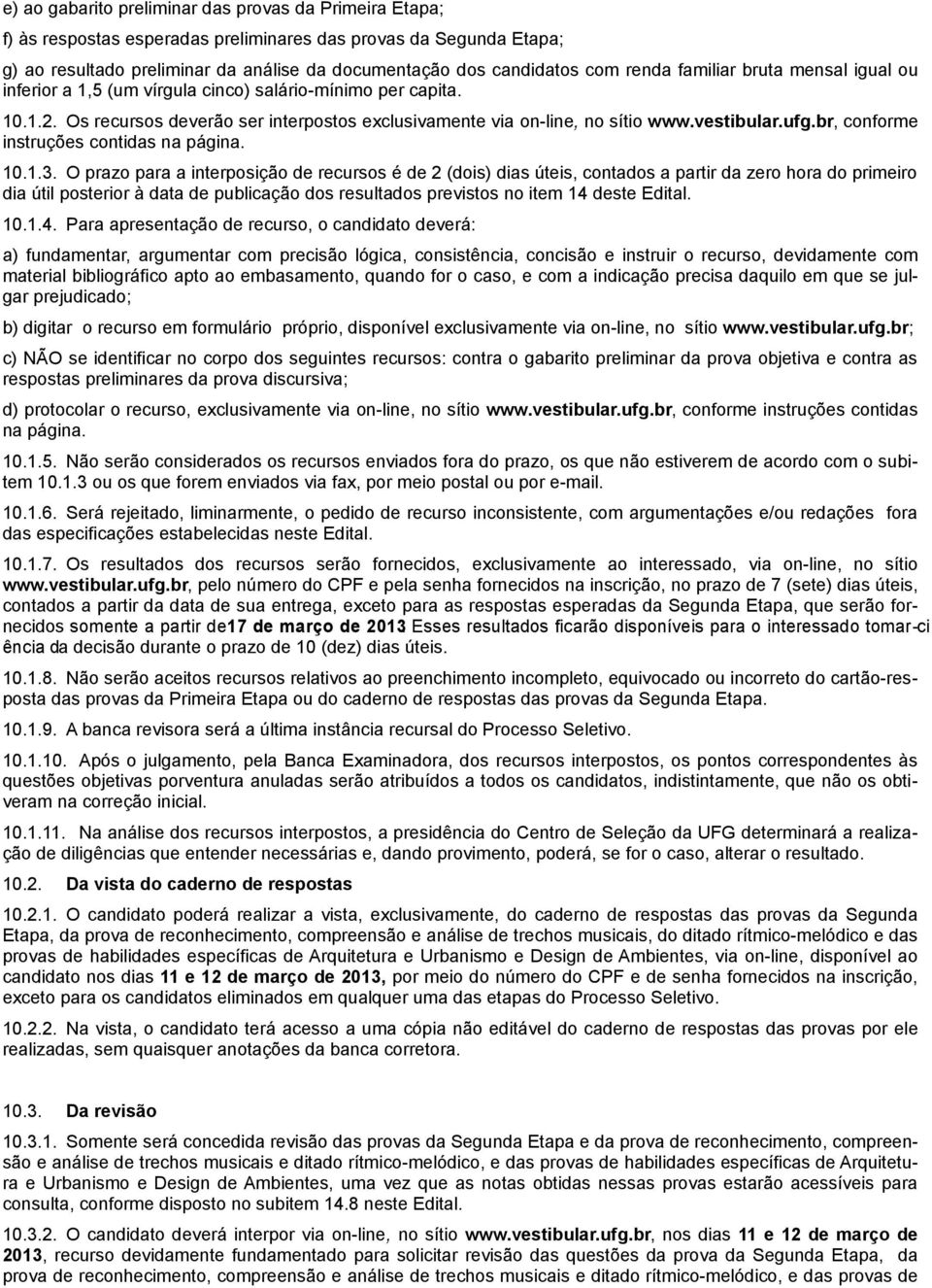 br, conforme instruções contidas na página. 10.1.3.