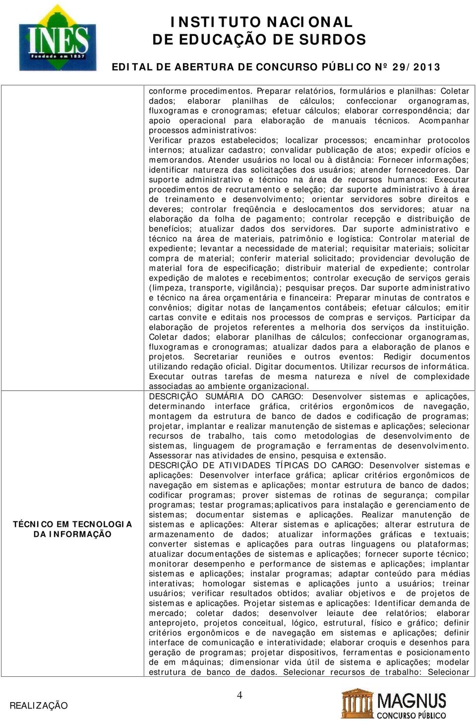 apoio operacional para elaboração de manuais técnicos.