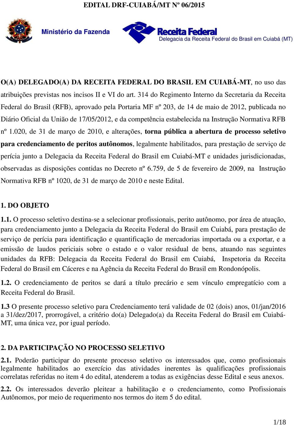 competência estabelecida na Instrução Normativa RFB nº 1.