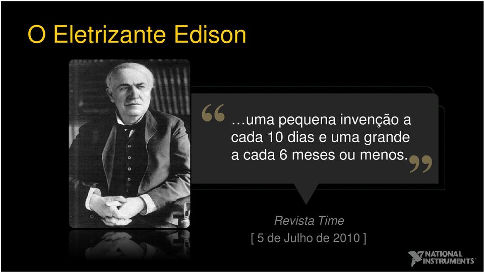 grande a cada 6 meses ou menos.