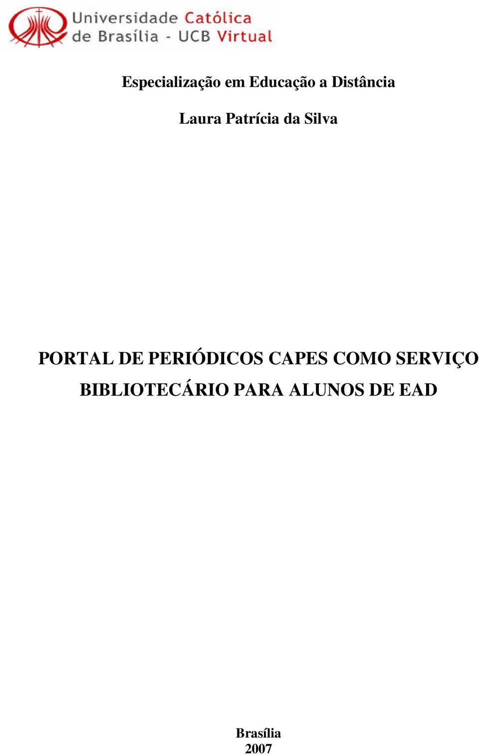 PORTAL DE PERIÓDICOS CAPES COMO