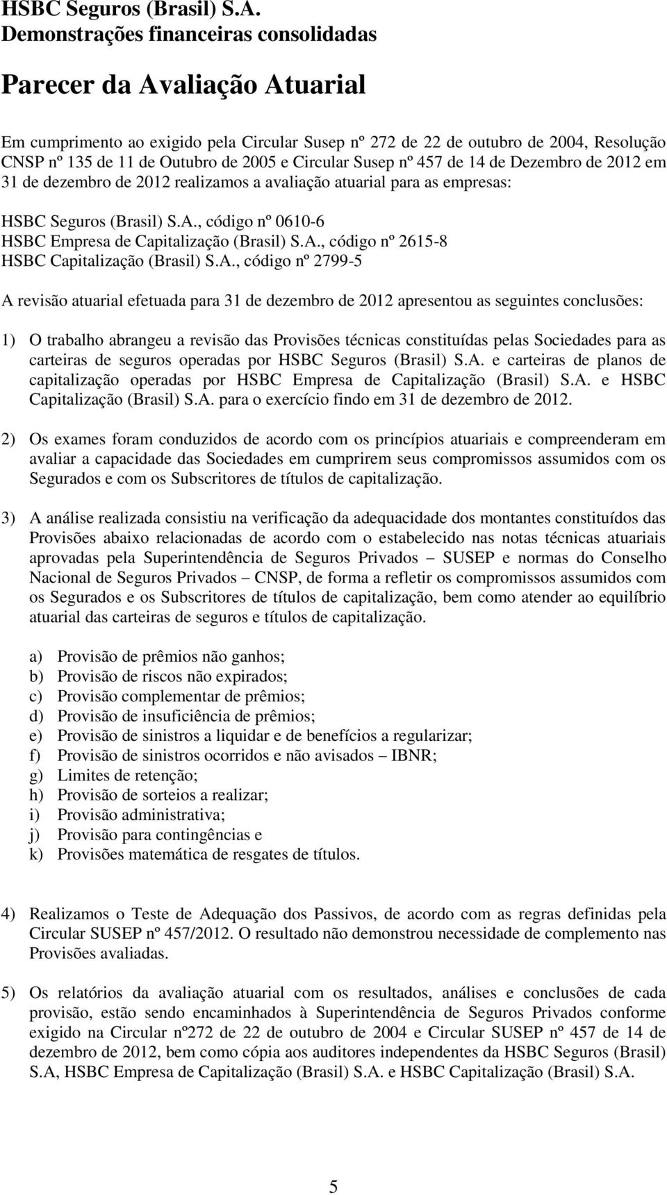 , código nº 0610-6 HSBC Empresa de Capitalização (Brasil) S.A.