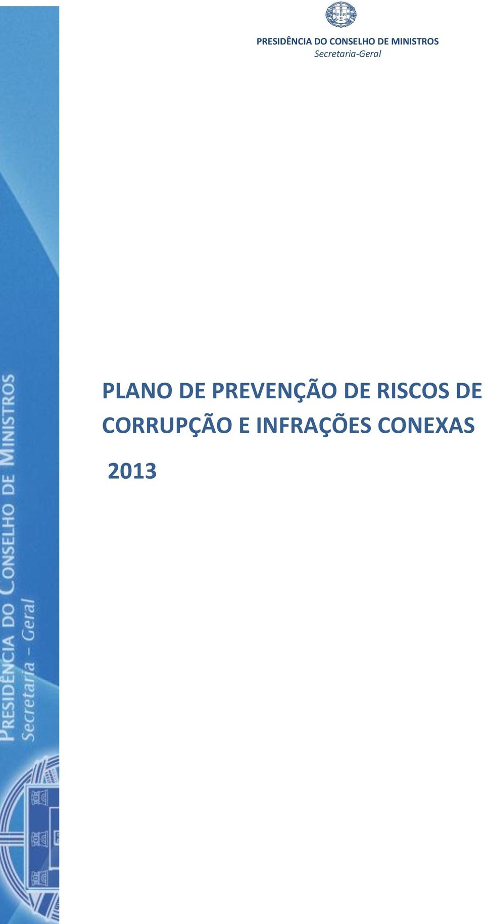 PLANO DE PREVENÇÃO DE RISCOS