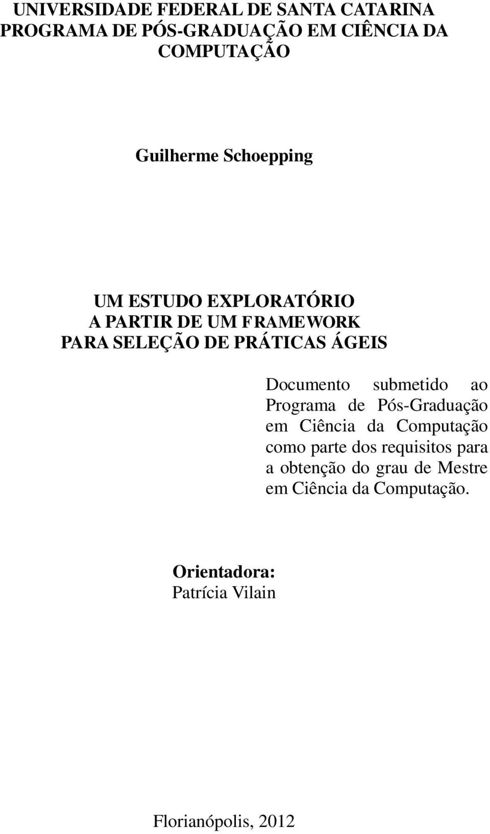 submetido ao Programa de Pós-Graduação em Ciência da Computação como parte dos requisitos para a