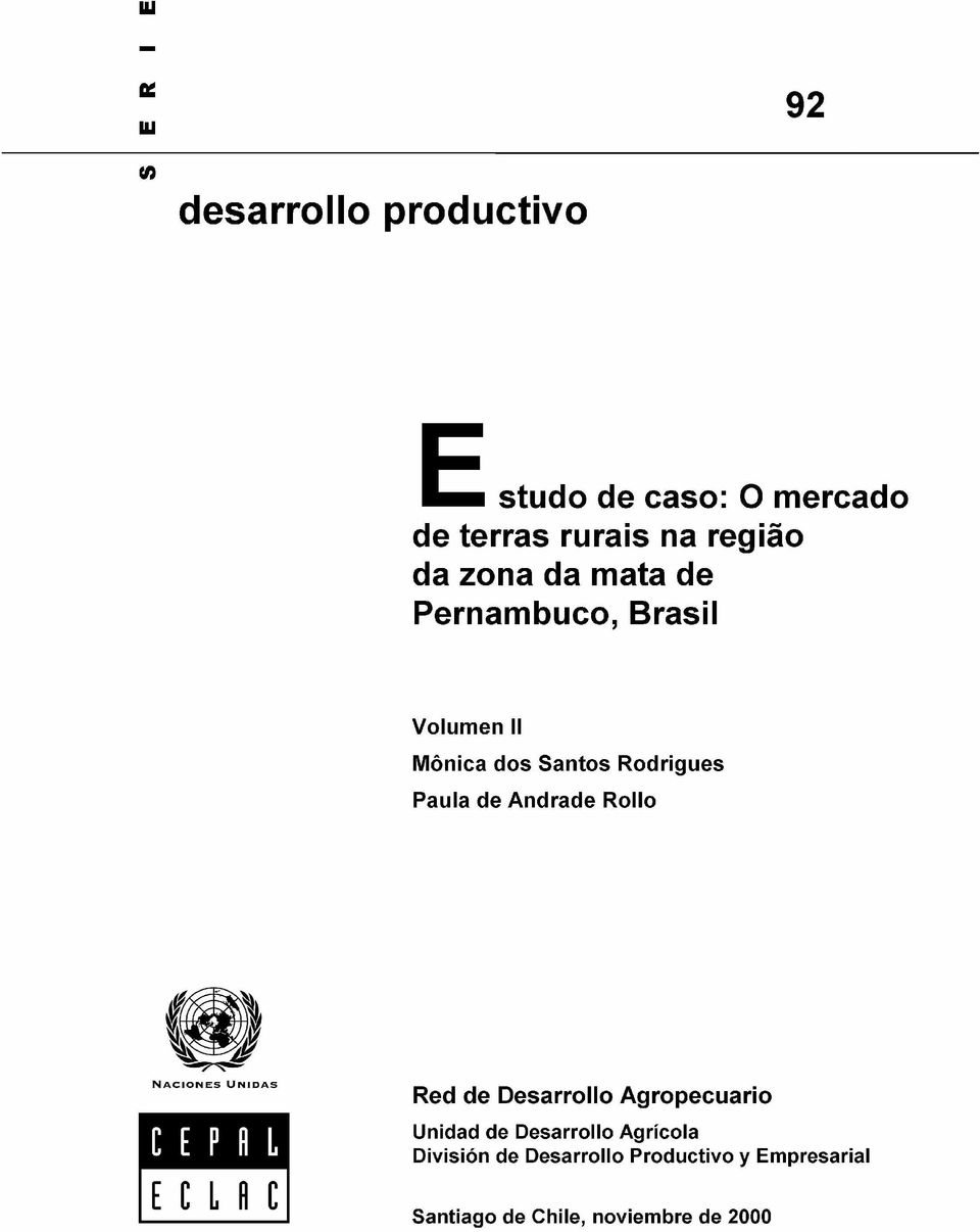 Paula de Andrade Rollo m u Red de Desarrollo Agropecuario Unidad de Desarrollo